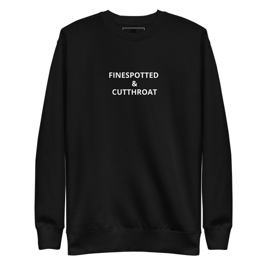 finespotted & cutthroat block letter sweatshirt (unisex)