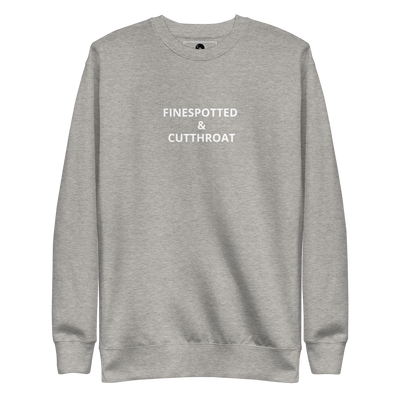 finespotted & cutthroat block letter sweatshirt (unisex)