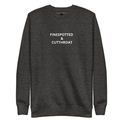 finespotted & cutthroat block letter sweatshirt (unisex)